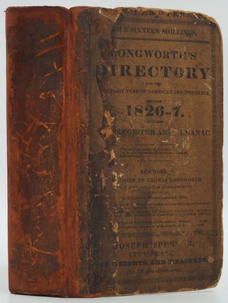 Item #24400 Longworth's American Almanac, New-York Register and City Directory for the...