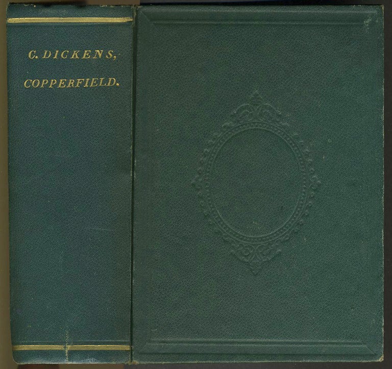 Item #24483 The Personal History, Adventures, Experience, and Observation of David Copperfield the Younger of Blunderstone Rookery. Charles Dickens.