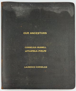 Item #24562 Cornelius - Russell - Littlefield - Phelps and Allied Families. Long Island...