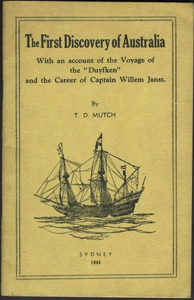 Item #24587 The First Discovery of Australia. With an account of the Voyage of the Duyfken and...