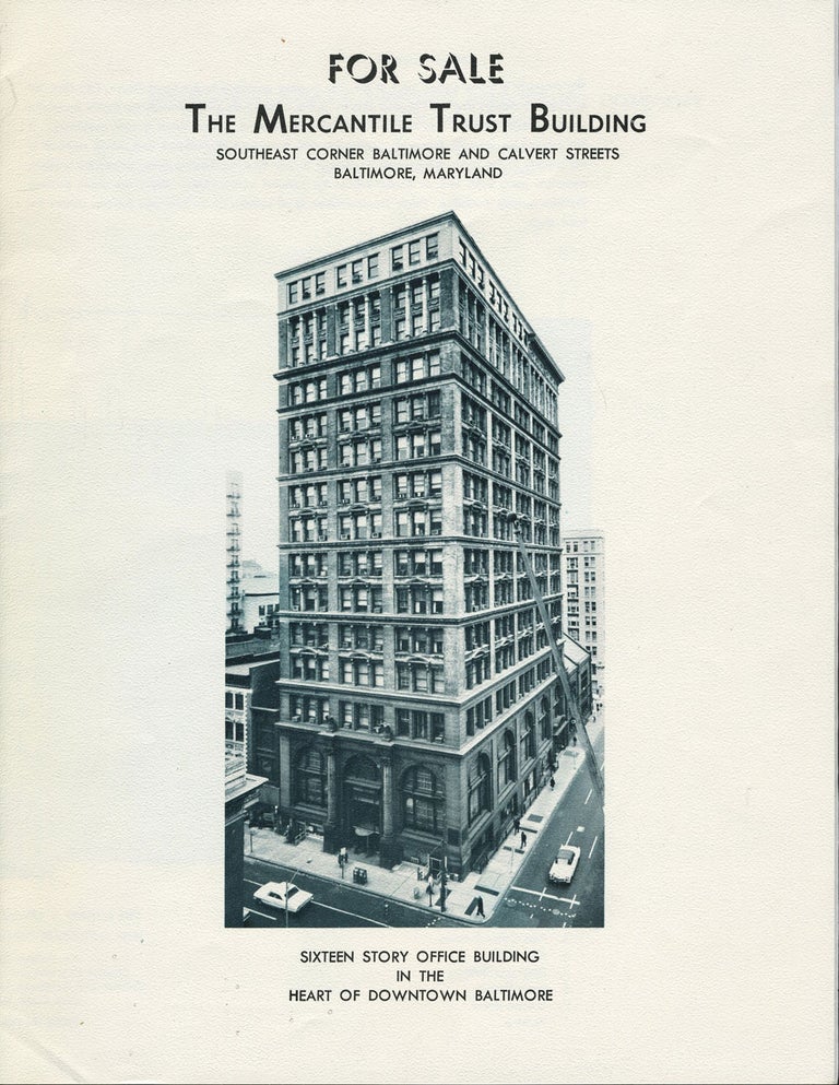 Item #24617 For Sale, the Mercantile Trust Building ... Baltimore, Maryland. Brochure.