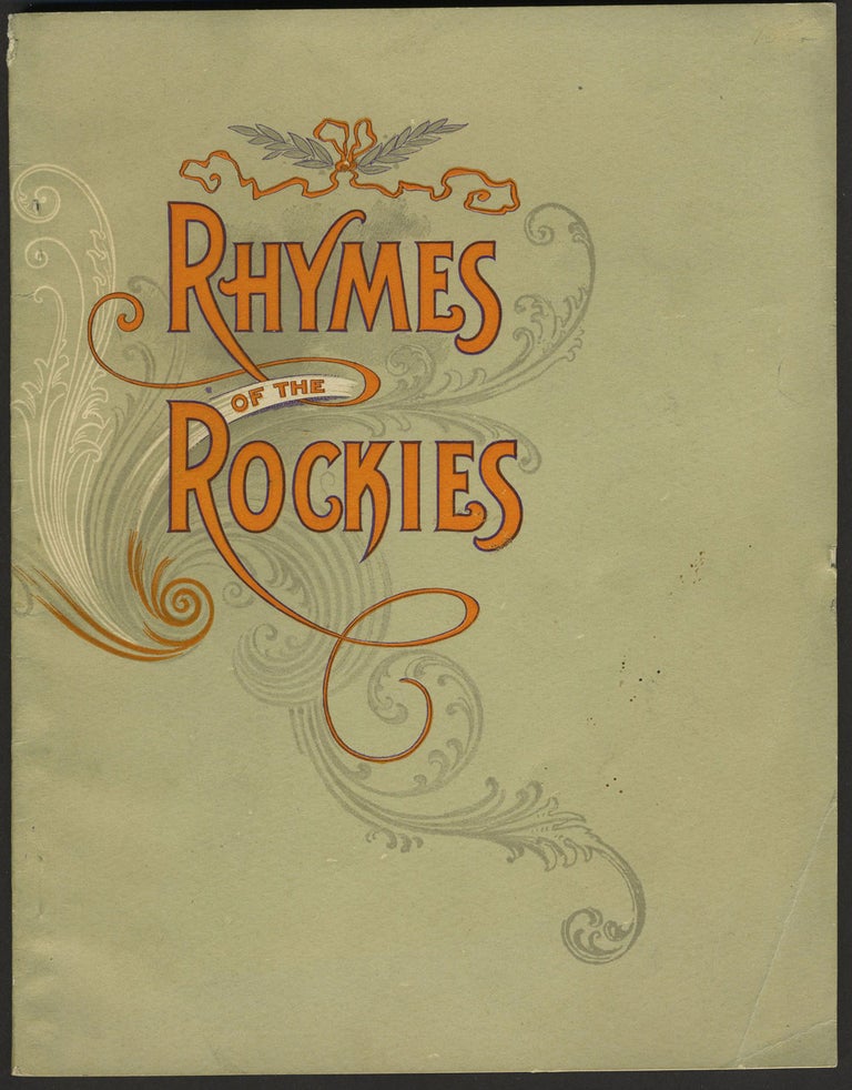 Item #24650 Rhymes of The Rockies or What The Poets Have To Say of The Beautiful Scenery on the Denver and Rio Grande Railroad. S. Hooper.