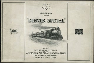 Item #24652 Itinerary of the "Denver Special" to the 51st Annual Meeting of the American Medical...