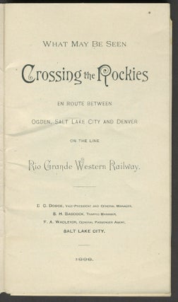 What May Be Seen Crossing the Rockies En Route Between Ogden, Salt Lake City and Denver on the Line Rio Grande Western Railway.
