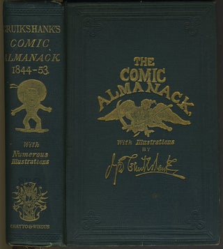 Item #24657 The Comic Almanack an Ephemeris in Jest and Earnest, Containing Merry Tales, Humorous...