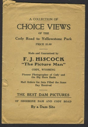 "A Collection of Choice Views of the Cody Road to Yellowstone Park". 12 sheets with 24 real photographs of Yellowstone Park.