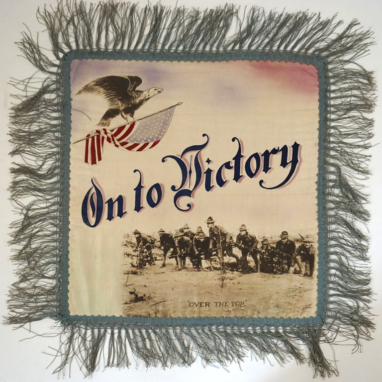 Item #24727 "On to Victory. Over the Top". WWI Souvenir Pillow Cover.