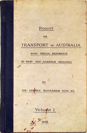 Item #2474 Report on Transport in Australia with Special References to Port and Harbour...