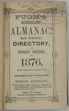 Pugh's Queensland Almanac, Law Calendar, Directory and Coast Guide, for 1876.