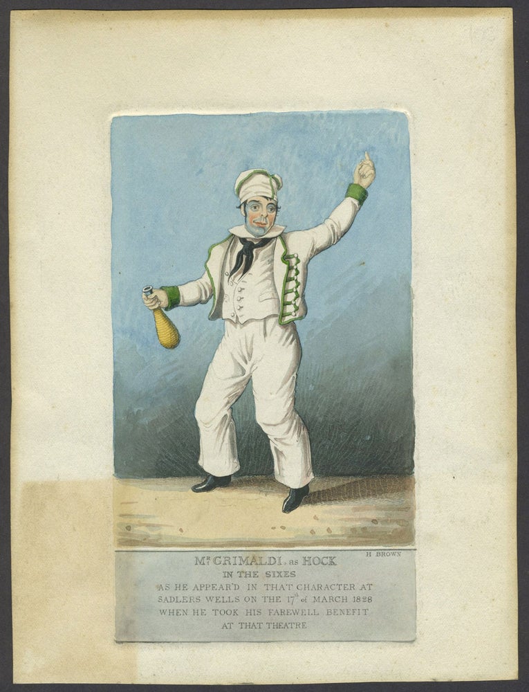 Item #24781 'Mr. Grimaldi, as Hock in The Sixes. As He appear'd in that Character at Sadlers Wells on the 17th of March 1828 when he took his farewell benefit at that theatre.' Hand colored engraving. H. Brown, Henri.