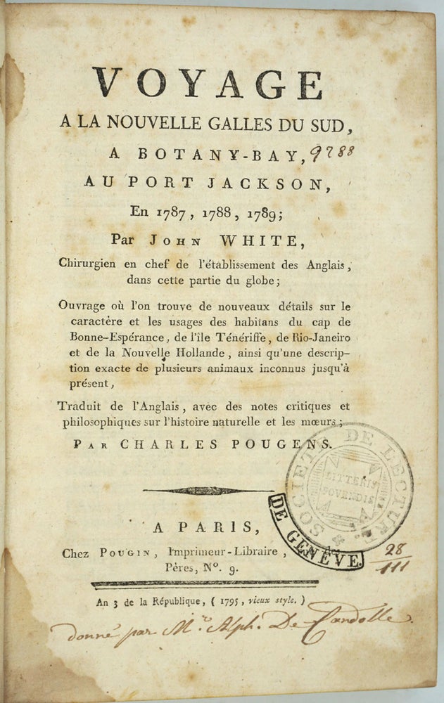 Item #2479 Voyages a la Nouvelle Galles du Sud, A Botany Bay, Au Port Jackson, En 1787, 1788, 1789. John White, 1756? - 1832.