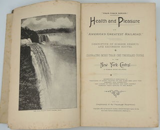 Health and Pleasure on "America's Greatest Railroad". Descriptive of Summer Resorts and Excursion Routes, Embracing More than one Thousand Tours.