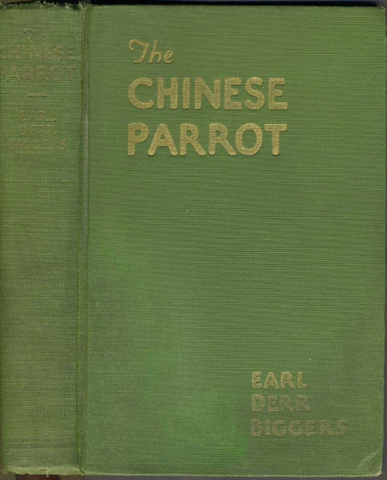 Item #24919 The Chinese Parrot. Earl Derr Biggers.