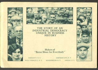 "We". The story of an industrial democracy unique in business history. Makers of "Better shoes for everybody". Pamphlet.