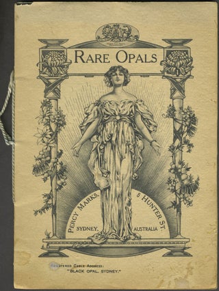 Item #25008 Rare Opals, Percy Marks, 5 Hunter St. Sydney, Australia; advertising booklet for...