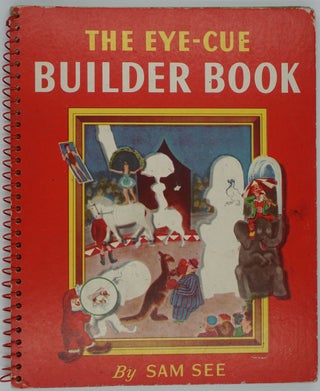 Item #25012 The Eye-Cue Builder Book, a "Do" Book for Hand and Eye. Kangaroo, Sam See
