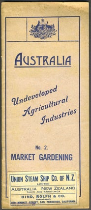Item #25055 Australia. Undeveloped Agricultural Industries, No. 2 Market Gardening