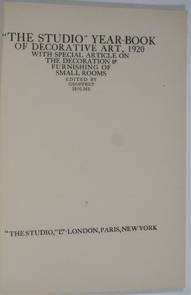 The Studio Year-Book of Decorative Art, 1920, with Special Article on the Decoration and Furnishing of Small Rooms.