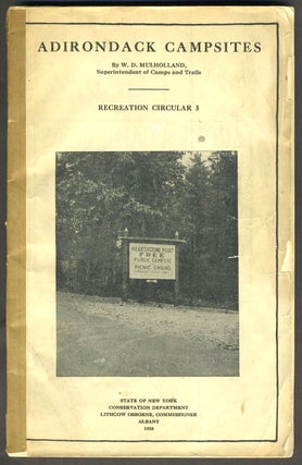 Item #25455 Adirondack Campsites, Recreation Circular 3. Pamphlet with folding map. W. D....
