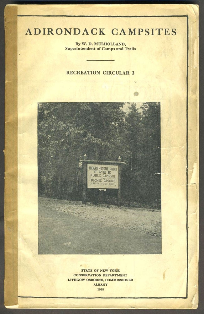 Item #25455 Adirondack Campsites, Recreation Circular 3. Pamphlet with folding map. W. D. Mulholland.