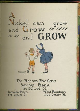 Item #25474 A Nickel Can Grow and Grow and Grow. Banking, Childrens