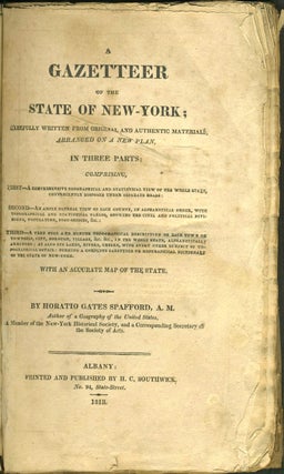 Item #25503 A Gazetteer of the State of New York; Carefully Written from Original and Authentic...