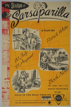 Item #25582 "Sarsaparilla, A Play by Patrick White". Poster for performance at the Hole in the...