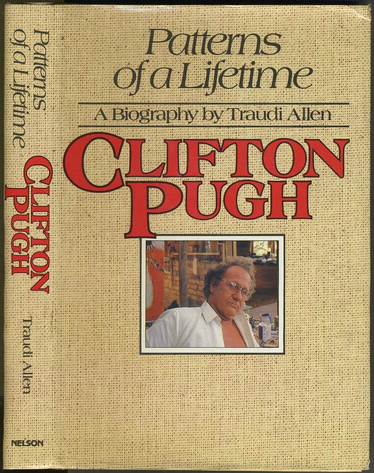 Item #25602 Patterns of a Lifetime, Clifton Pugh. Signed "Clifton", with bird sketch. Traudi Allen.