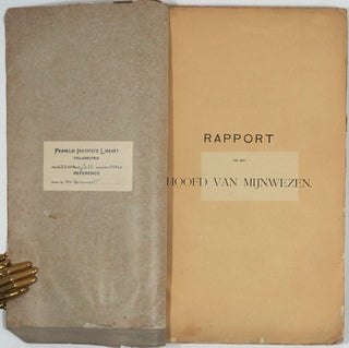 Rapport van het Hoofd van Mijnwezen met bijgevoegde Rapporten van den Staats Mijninggenieur en Staatsgeoloog, over het jaar 1898.