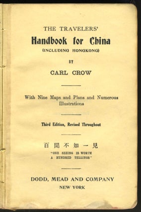 The Travelers' Handbook for China (Including Hong Kong).
