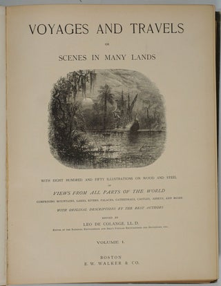 Voyages And Travels Or Scenes In Many Lands. Volumes I & II.