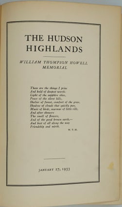The Hudson Highlands. William Thompson Howell Memorial. Presentation copy.