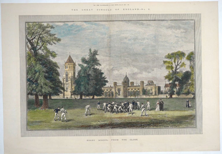 Item #25804 The Great Schools of England 5 - Rugby School from the Close .
