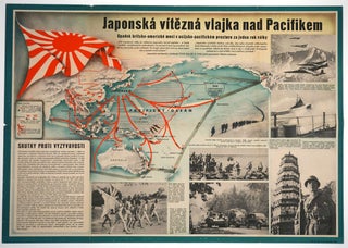 Item #25821 "Japonska Vitezna Vlajka nad Pacifikem". Czech/Nazi propaganda poster showing the...