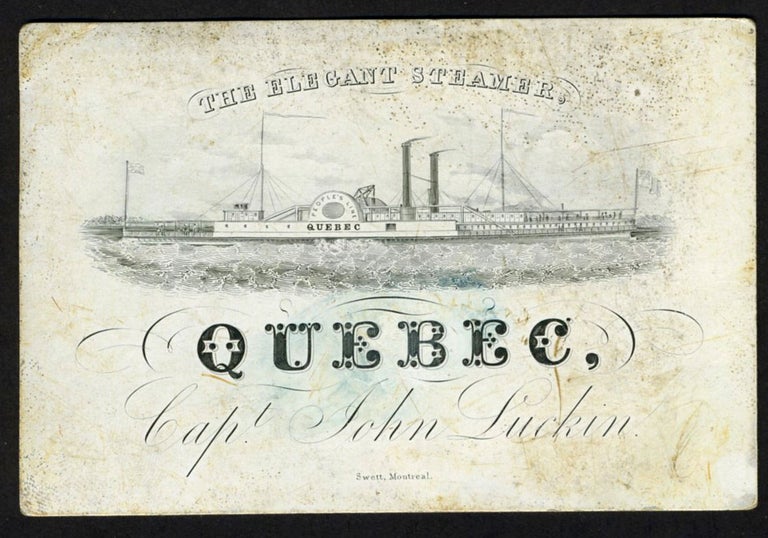 Item #25829 The Elegant Steamer Quebec, Capt. John Luckin. Signed Canada East steamer trade card. Captain John Luckin, People's Line.