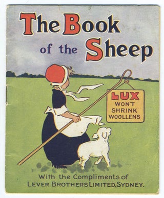Item #25901 The Book of the Sheep. Lux, Won't Shrink Woollens. Australia, Merino