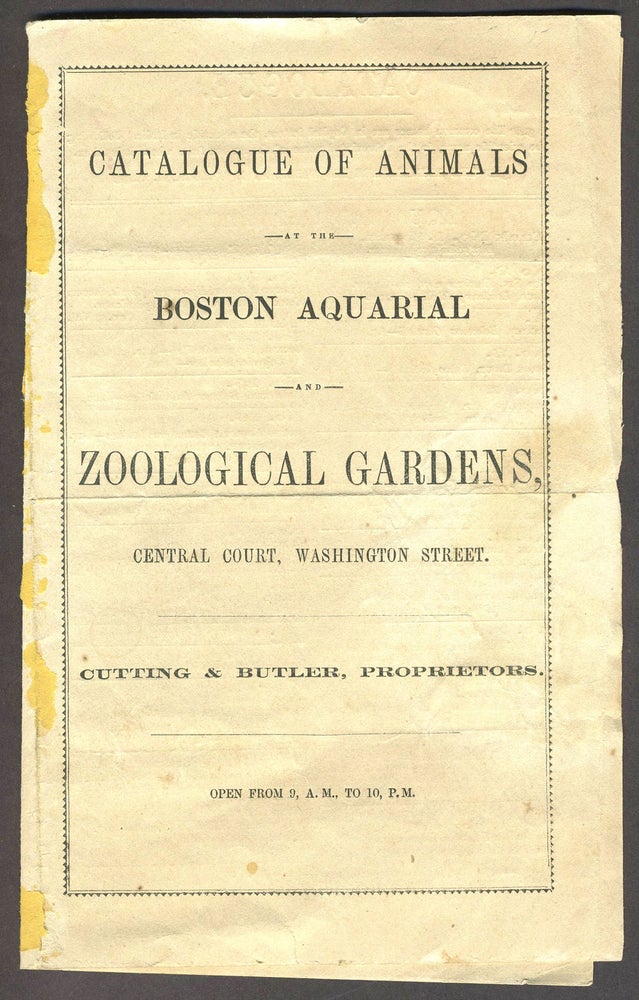 Item #25942 Catalogue of Animals at the Boston Aquarial and Zoological Gardens, Central Court, Washington Street. Cutting & Butler, proprietors. Kangaroos, Zoological Gardens.