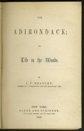 The Adirondack: or Life in the Woods.