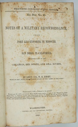 Notes of a Military Reconnoissance, from Fort Leavenworth, in Missouri, to San Diego, in California, Including Parts of the Arkansas, Del Norte, and Gila Rivers.