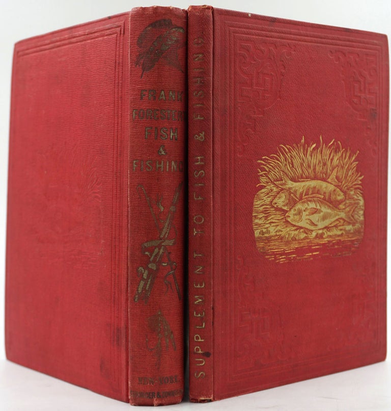 Item #25960 Frank Forester's Fish and Fishing of the United States and British Provinces of North America [with] Supplement. 2 volumes. Henry William Herbert.