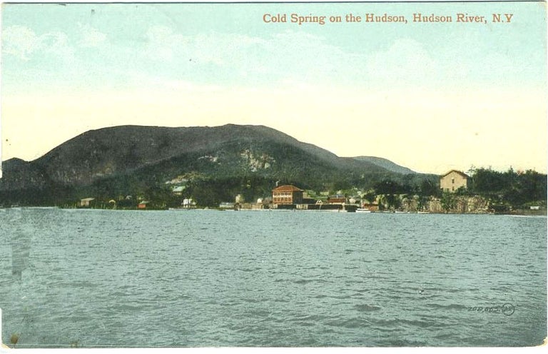 Item #26015 Cold Spring on the Hudson, Hudson River, N.Y. N. Y. Cold Spring, Postcard.