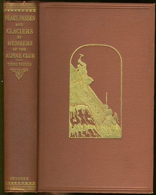 Item #26039 Peaks, Passes and Glaciers by Members of the Alpine Club. Mountaineering, A. E....