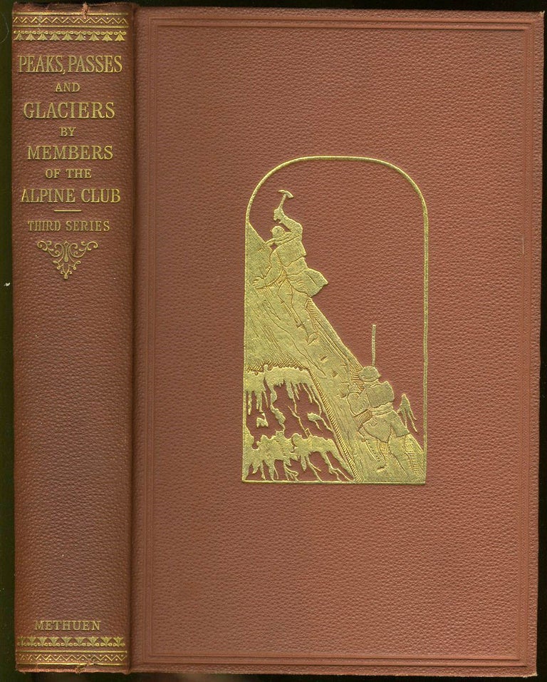 Item #26039 Peaks, Passes and Glaciers by Members of the Alpine Club. Mountaineering, A. E. Field, ed.