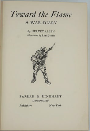 Toward the Flame, A War Diary. Presentation copy, Hon. Robert P. Patterson, Under Secretary of War.