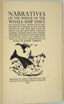 Item #26138 Narratives of the Wreck of the Whale-Ship Essex of Nantucket which was destroyed by a...