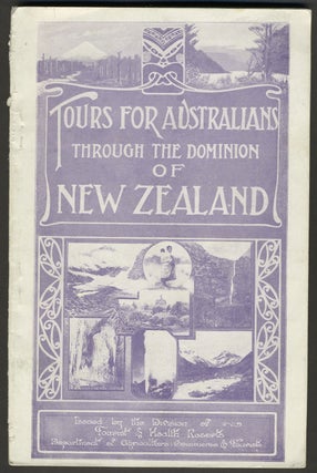 Item #26141 Tours for Australians through the Dominion of New Zealand. Travel advertising...