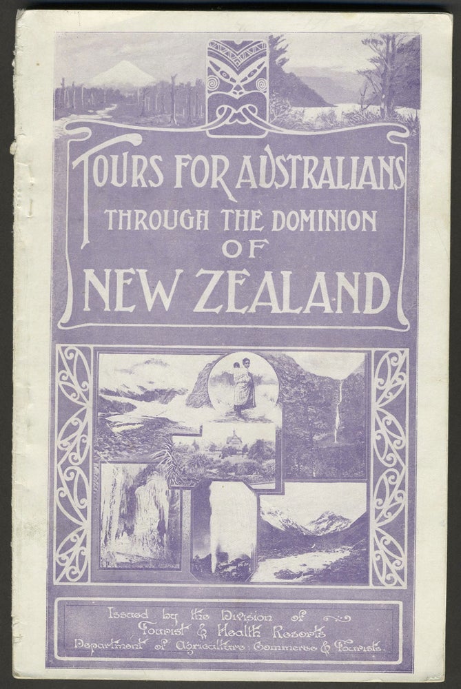Item #26141 Tours for Australians through the Dominion of New Zealand. Travel advertising brochure. New Zealand.
