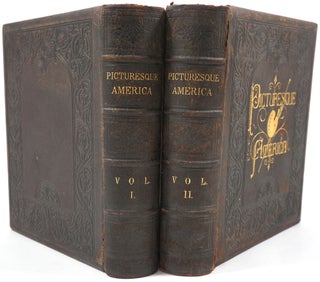 Item #26145 Picturesque America; Or, The Land We Live In. A Delineation by Pen and Pencil....