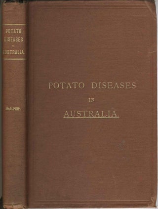 Item #2623 Handbook of Fungus Diseases of the Potato in Australia and Their Treatment (with) A...