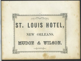 Item #26289 New Orleans 'St. Louis Hotel'. Trade handbill
